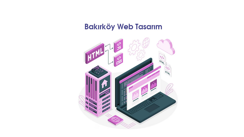 Bakırköy Web Tasarım