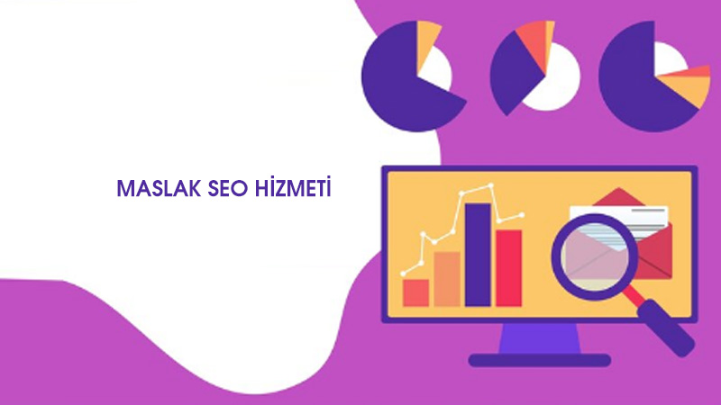 Maslak SEO Hizmeti